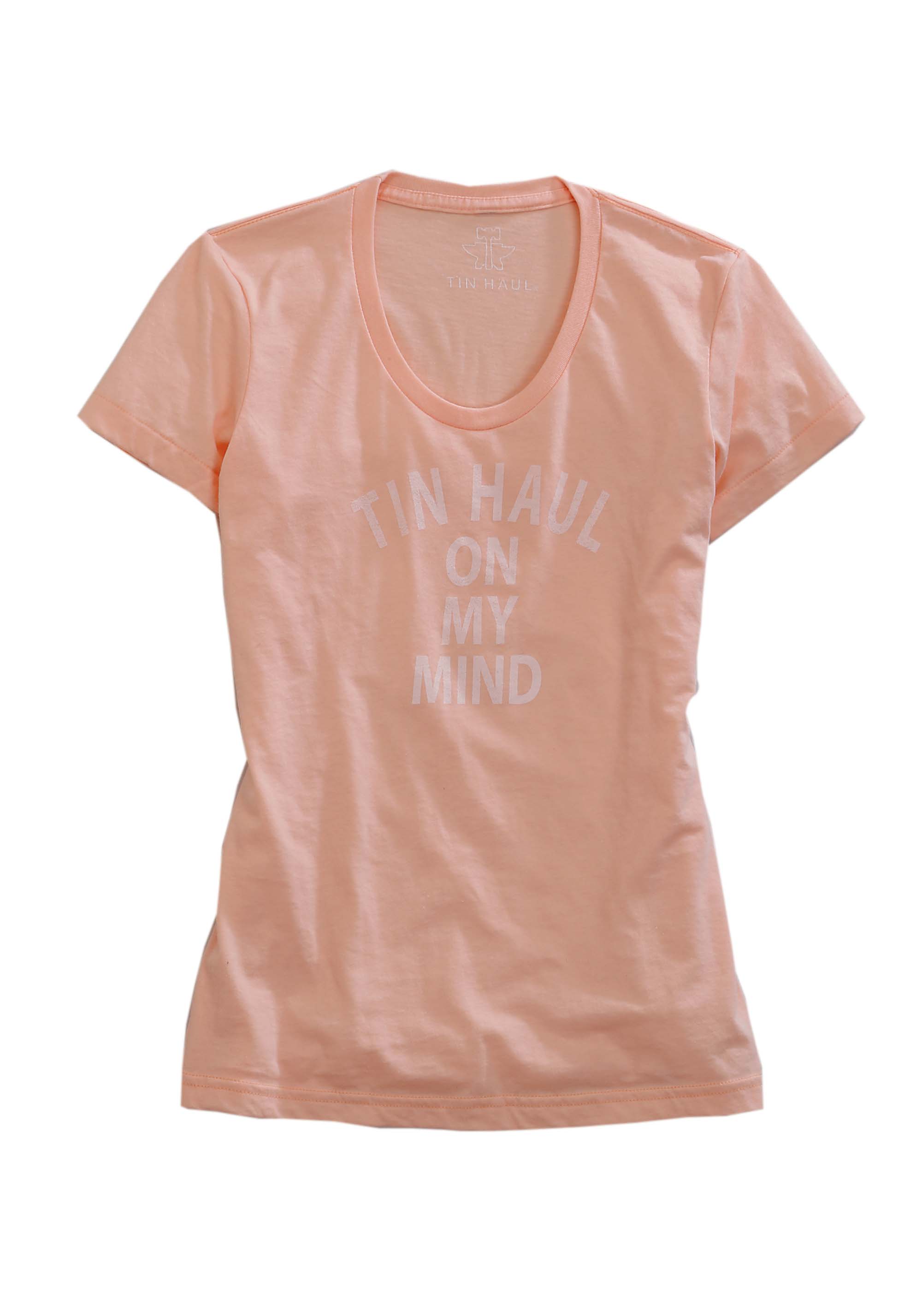 Tin Haul Gal’s T-shirt Collection Womens Peach Scoop Neck Tee W/tin Haul On My Mind